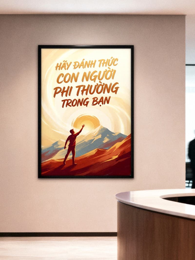 Tranh Động Lực Hãy Đánh Thức Con Người Phi Thường Trong Bạn