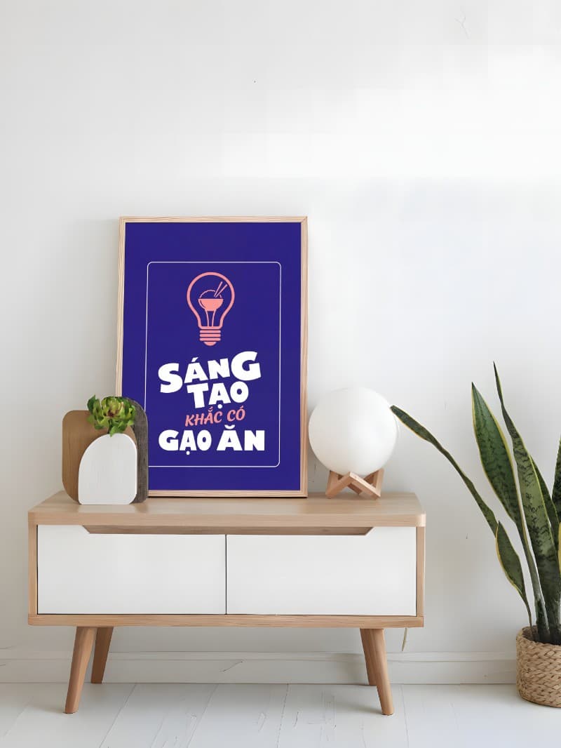 Tranh Động Lực "Sáng Tạo Khắc Có Gạo Ăn" - Đánh Thức Tư Duy Bứt Phá